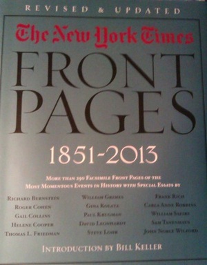 The New York Times: The Complete Front Pages 1851-2013 Revised Edition by The New York Times
