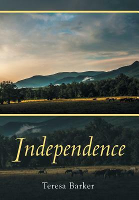 Independence by Teresa Barker