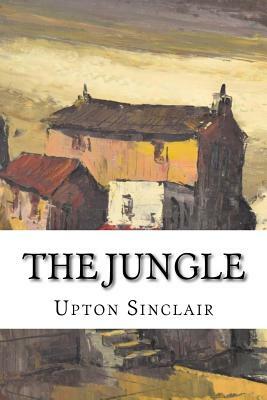 The Jungle by Upton Sinclair