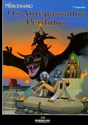 Os Antepassados Perdidos by Vicente Segrelles