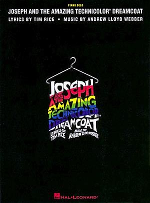 The Complete Joseph and the Amazing Technicolor Dreamcoat by Andrew Lloyd Webber