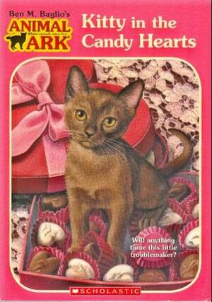 Kitty in the Candy Hearts by Ben M. Baglio