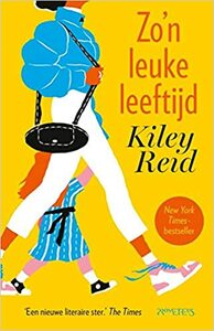 Zo'n leuke leeftijd by Kiley Reid