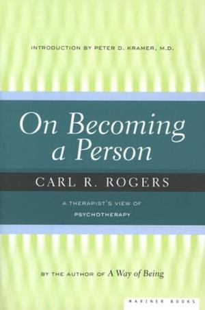 On Becoming A Person by Carl R. Rogers