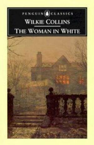 The Woman in White by Wilkie Collins