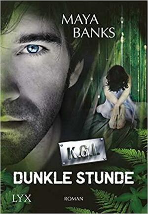 Dunkle Stunde by Maya Banks