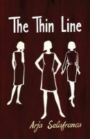 The Thin Line by Arja Salafranca