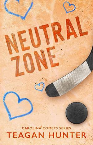 Neutral Zone by Teagan Hunter