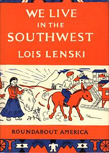 We Live in the Southwest by Lois Lenski