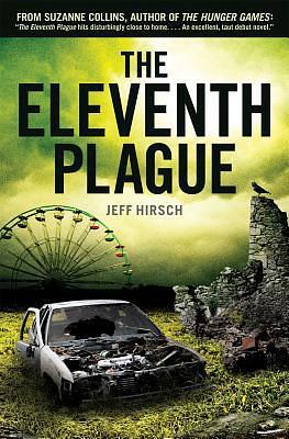 The Eleventh Plague by Jeff Hirsch