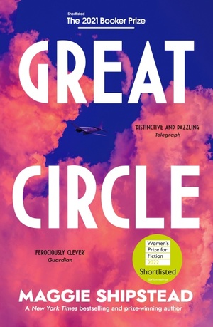 Great Circle by Maggie Shipstead