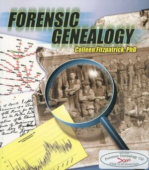Forensic Genealogy by Colleen Fitzpatrick