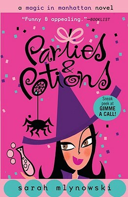 Parties & Potions by Sarah Mlynowski