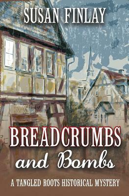 Breadcrumbs and Bombs by Susan Finlay