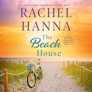 The Beach House by Rachel Hanna