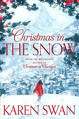 Christmas in The Snow by Karen Swan