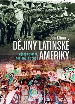 Dějiny Latinské Ameriky by Jan Klíma