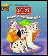 Puppy Roundup! (Disney's 101 Dalmatians) by Margo Lundell, Josie Yee