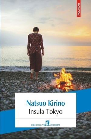 Insula Tokyo by Natsuo Kirino, Andreea Sion