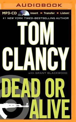 Dead or Alive by Tom Clancy