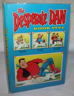 The Desperate Dan Book 1993 by D.C. Thomson &amp; Company Limited