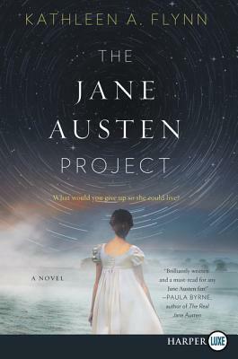 The Jane Austen Project by Kathleen A. Flynn