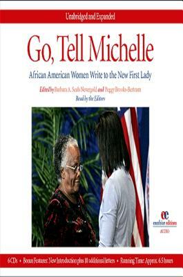 Go, Tell Michelle: African American Women Write to the First Lady, Audiobook, Unabridged and Expanded by 