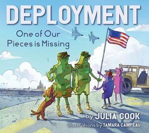 Deployment: One of Our Pieces Is Missing by Julia Cook