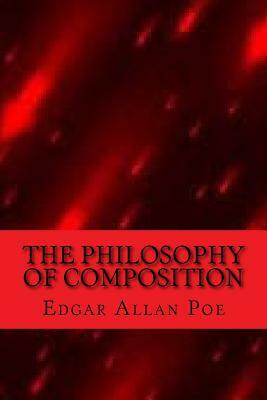 The philosophy of composition by Edgar Allan Poe
