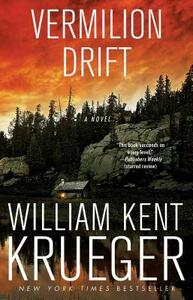 Vermilion Drift by William Kent Krueger