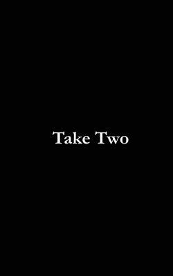 Take Two by Michelle Maloney