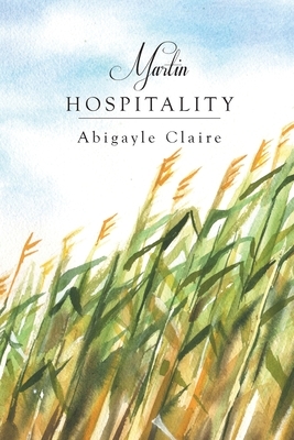 Martin Hospitality by Abigayle Claire