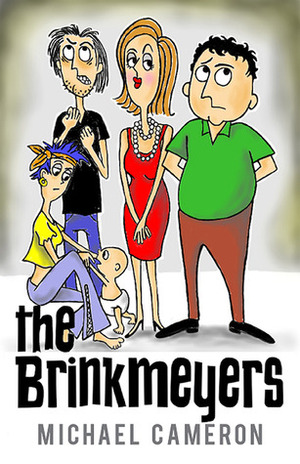 The Brinkmeyers by Michael Cameron
