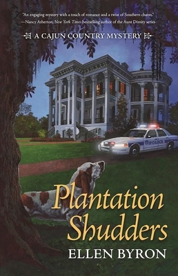 Plantation Shudders by Ellen Byron