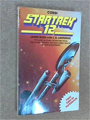 Star Trek 12 by James F. Lawrence