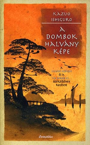 A dombok halvány képe by Kazuo Ishiguro