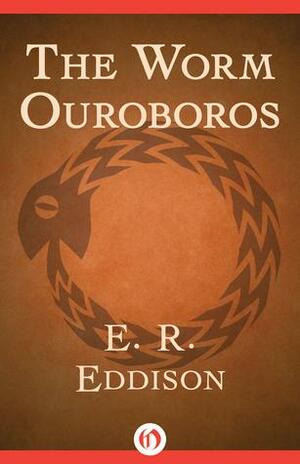 The Worm Ouroboros by E.R. Eddison