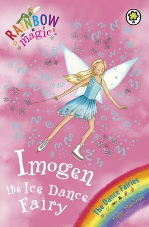 Imogen The Ice Dance Fairy by Daisy Meadows