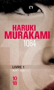 1Q84 - Livre 1 : Avril - Juin by Haruki Murakami