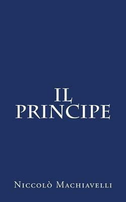 Il Principe by Niccolò Machiavelli