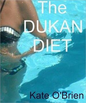 Dukan Diet by Kate O'Brien