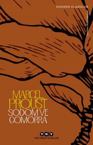 Kayıp Zamanın İzinde – Sodom ve Gomorra by Marcel Proust
