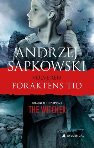 Foraktens tid by Andrzej Sapkowski