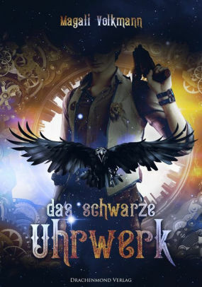 Das schwarze Uhrwerk by Magali Volkmann