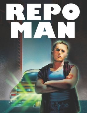 Repo Man: Screenplay by Jeannette Rupert