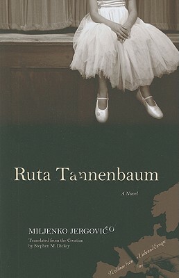 Ruta Tannenbaum by Miljenko Jergovic