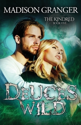 Deuces Wild by Madison Granger