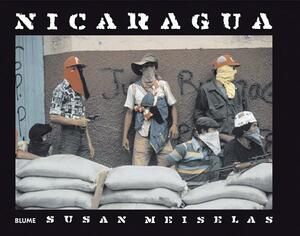 Nicaragua by Susan Meiselas
