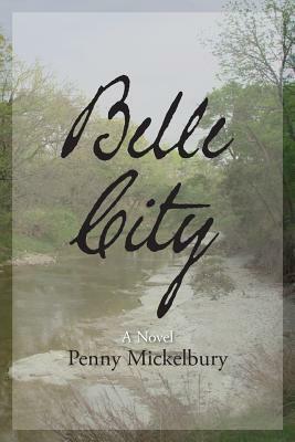 Belle City by Penny Mickelbury