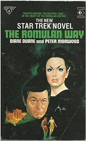 The Romulan Way by Peter Morwood, Diane Duane